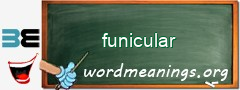 WordMeaning blackboard for funicular